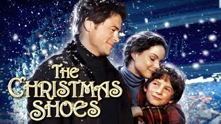 The Christmas Shoes (2002) Movie || Rob Lowe, Kimberly Williams, Max Morrow || Review and Facts