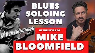 Let's work on a Mike Bloomfield Guitar Lesson!