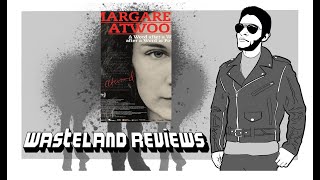 Margaret Atwood A Word After a Word After a Word is Power Wasteland Review