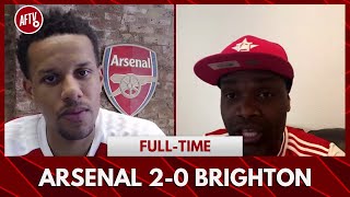 Arsenal 2-0 Brighton | Bring A Sensible Manager In To Get The Best Out The Players! (Yardman)