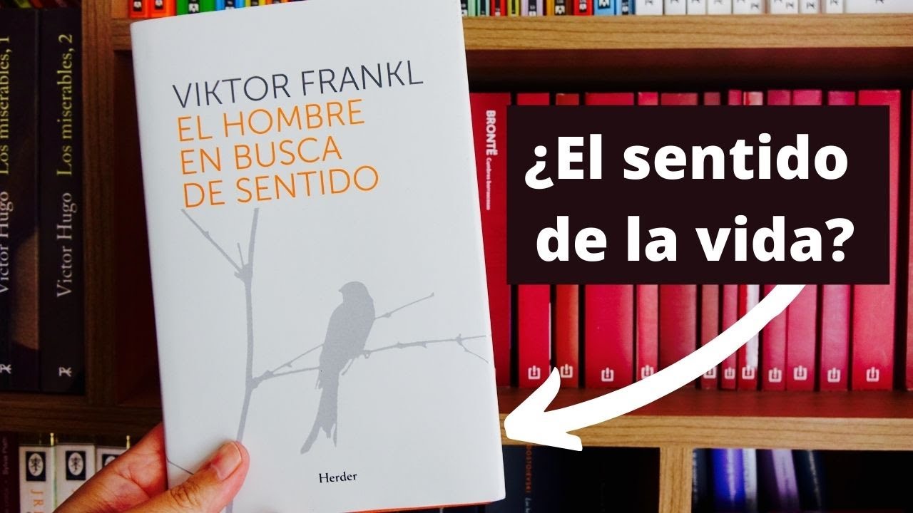 Reseña: El Hombre En Busca De Sentido. Viktor Frankl (libros Para ...