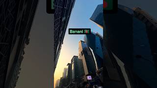 Banani 🇧🇩 Bangladesh Edit - Modern City of Bangladesh - Skyscrapers of Dhaka