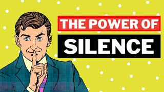 The Power of Silence - 5 SECRET Benefits of Being Silent