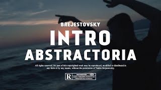 Brejestovsky - Intro / Abstractoria (Official Video)