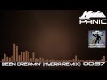 [DnB] Panic - Been Dreamin' (Hydra Remix)
