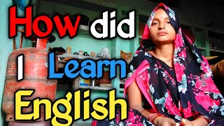My English Learning Journey ।। How did I learn English।। How to learn English language