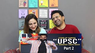 Pak Reacts to UPSC - Stand Up Comedy Ft. Anubhav Singh Bassi (Part 2)