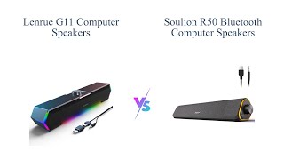 LENRUE G11 Computer Speakers vs SOULION R50 Bluetooth Speakers 🎶🔊