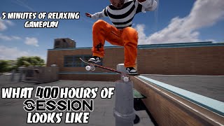 What 400 Hours Of Session Looks Like