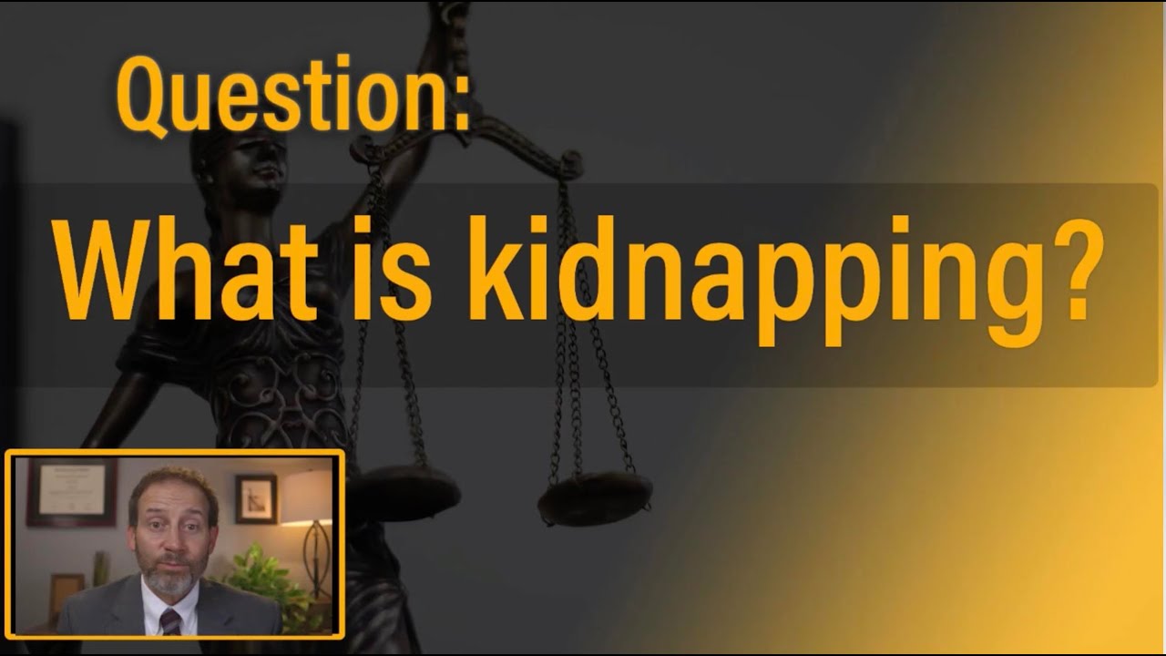 What Is Kidnapping Solomon Criminal Defense Aurora Co Youtube