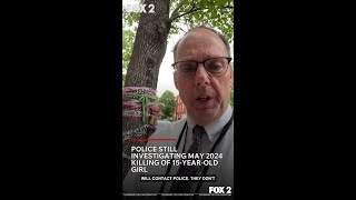 Police still Investigating May 2024 Killing of 15-Year-Old Girl