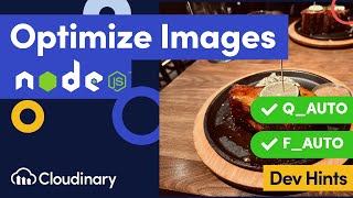 Optimize Images in Node.js with Cloudinary - Dev Hints