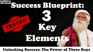 Unlocking Success: The Power of 3 Keys | Sadhguru #SadhguruShivayogi with Subtitles