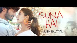 Suna Hai - Sanak | Vidyut Jammwal & Rukmini Maitra | Jubin Nautiyal | Jeet Gannguli | 2022