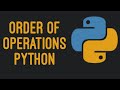 Order of Operations / PEMDAS in Python