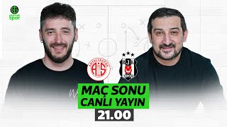 Antalyaspor 1-3 Beşiktaş | Serhat Akın ve Berkay Tokgöz