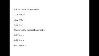 Rounding mL Volumes to the Nearest Tenth and Hundredth: Calculations Made Easy for Nursing Students