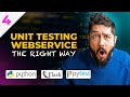 Unit Testing Tutorial - 4 | THE RIGHT WAY to Use Pytest for Webservice Testing