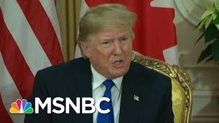 'Some Incredible Behavior' From Trump In London | Morning Joe | MSNBC