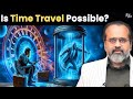 Is time travel possible? || Acharya Prashant, at IIT-Delhi (2023)