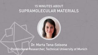 15x4 -15 minutes about Supramolecular materials