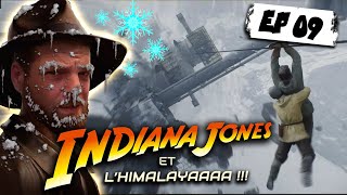 Aglagla L'Himalaya et autres surprises !!! [Indiana Jones et le Cercle Ancien - EP9]