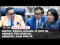 LIVE - RAPAT KERJA KOMISI III DPR, MAHFUD MD, SRI MULYANI & PPATK