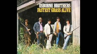 Fastest Grass Alive [1974] - The Osborne Brothers