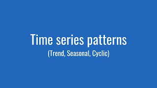 2.3: Time series patterns