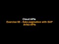 Cloud APIs - Ex.08 - Data pagination with SAP Ariba APIs