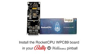 How to install a RocketCPU WPC89 in a Bally Williams pinball machine