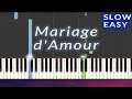 Mariage d'Amour (Chopin - Spring Waltz) SLOW EASY Piano Tutorial