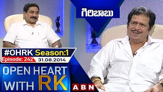 Actor Giribabu Open Heart With RK | Season:01 - Episode: 242 | 31.08.14 | #OHRK | ABN
