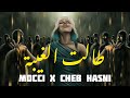 Mocci X Cheb Hasni - Talet Lghiba (Remix)