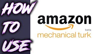How to use Amazon Mechanical Turk 2018