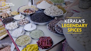 Kerala's Legendary Spices | It Happens Only in India | National Geographic