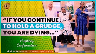 “IF YOU CONTINUE TO HOLD A GRUDGE, YOU ARE DYING…”| PROPHECY CONFIRMATION \u0026 FAMILY RECONCILIATION