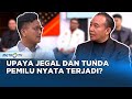 Membegal Demokrat, Tunda Pemilu atau Jegal Anies Baswedan? #kontroversi