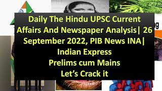 Daily The Hindu UPSC Current Affairs And Newspaper Analysis 26 September 2022, PIB , Indian Express