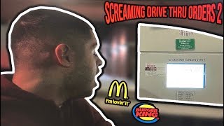 Screaming Drive Thru Orders 2