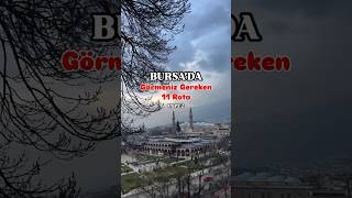 Bursa’da görmeniz gereken 11 rota Part-2✨ #bursa #gezilecekyerler #ulucami #travel