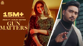 Gun Matters :   Jigar Ft Gurlej Akhtar | Desi Crew | Punjabi Songs 2021 | Bamb B