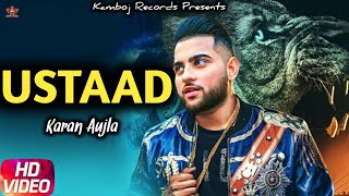 Ustaad (Official Video) Karan Aujla | Karan Aujla New Song | Guilty | Hukam | New Punjabi Song 2020