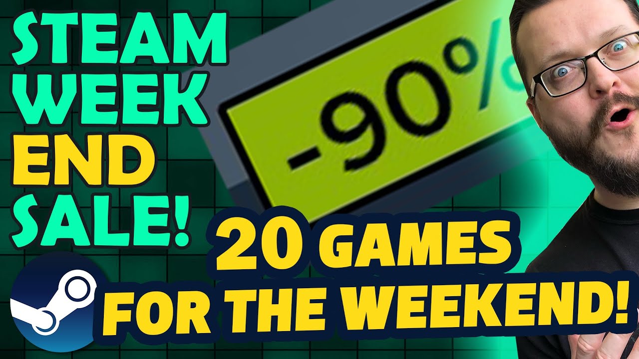 Steam Weekend Sale 20 Discounted Games 2 Free For Weekend Youtube