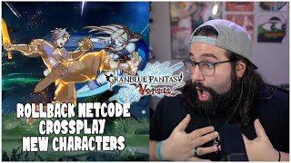 Rollback Netcode Is Coming To Granblue Fantasy Versus!! Here Is My Reaction