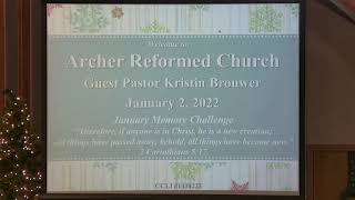 Archer Reformed Church - January 2, 2022