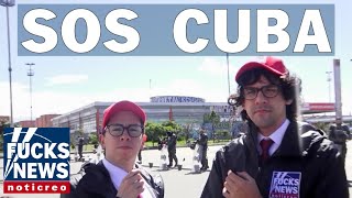 Especial FucksNews: SOS Cuba