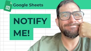 How to Get Alerts When Someone Has Edited My Google Sheet