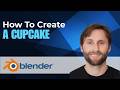 How to Create a Cupcake in Blender [2026 Guide]