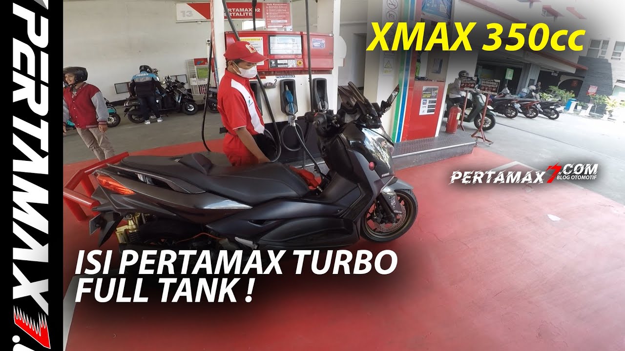 Cara Isi Bensin Yamaha Xmax Bore Up 350cc Full Tank Pertamax Turbo